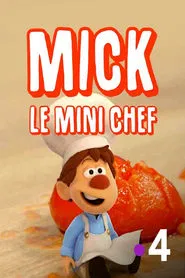 Poster da série Mick le Mini Chef