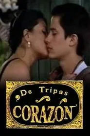 De Tripas, Corazón movie poster