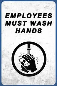 Employees Must Wash Hands movie poster