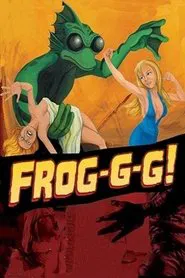 Frog-g-g! movie poster
