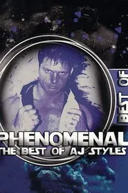 Phenomenal: The Best of AJ Styles movie poster