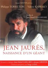 Jean Jaurès, naissance d'un géant movie poster