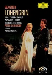 Poster do filme Lohengrin: Bayreuth Festival Opera