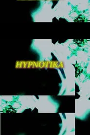 Hypnotika movie poster