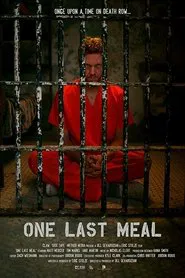 One Last Meal movie poster