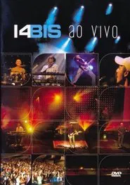 14 Bis - Ao Vivo movie poster