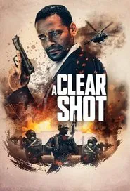 Poster do filme A Clear Shot