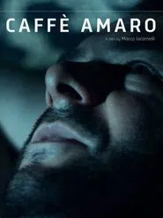 Caffè amaro movie poster