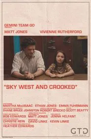 Sky West & Crooked movie poster