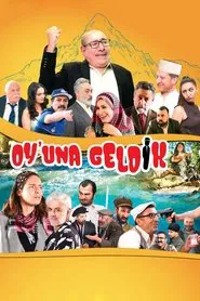Oy'una Geldik movie poster