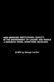 New Improved Institutional Quality: In the Environment of Liquids and Nasals a Parasitic Vowel Sometimes Develops movie poster