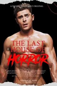 The Last House of Horror movie poster