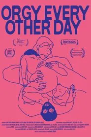 Orgy Every Other Day movie poster