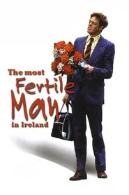 Poster do filme The Most Fertile Man in Ireland