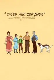 Poster da série These Are the Days
