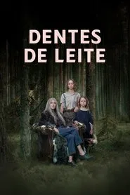 Poster do filme Dentes de Leite