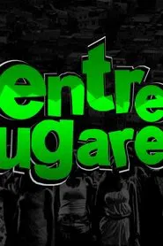 Entre Lugares movie poster
