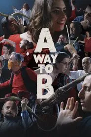 A Way to B movie poster