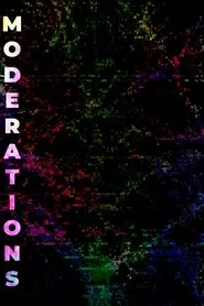 MODERATIONS movie poster