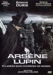 Poster do filme Arsène Lupin: O Ladrão Mais Charmoso do Mundo