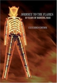 Journey to the Flames: 10 Years of Burning Man movie poster