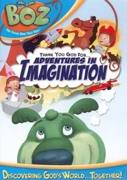 Boz: Thank You God for Adventures in Imagination movie poster