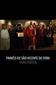 The Panels of São Vicente de Fora: A Poetic Vision movie poster