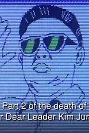 Poster do filme Heaven’s Countryland - Part 2 of the Death Of Kim Jung Ill