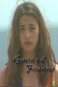 Poster do filme Gracia y el Forastero