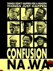 Confusion Na Wa movie poster
