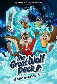Adventures of the Great Wolf Pack tv show poster