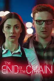 The End of the Chain movie poster