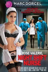 Rose Valérie, Night Shift Nurse movie poster