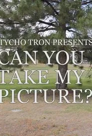 Can You Take My Picture? movie poster