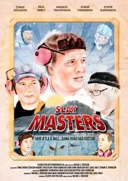 Slay Masters movie poster