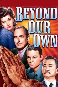 Beyond Our Own movie poster