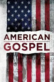 American Gospel: Christ Crucified movie poster