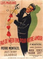 Not Any Weekend for Our Love movie poster