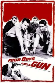 Four Boys and a Gun movie poster