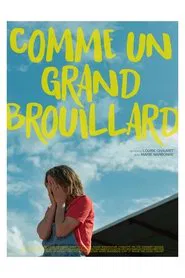 Comme un grand brouillard movie poster