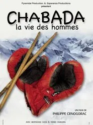 Chabada, la vie des hommes movie poster