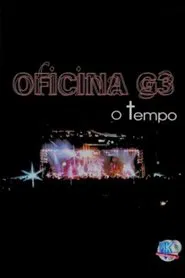 Oficina G3: O Tempo movie poster