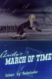 Charley's March of Time movie poster