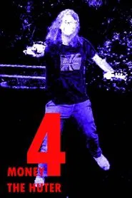 Money 4 The Hunter movie poster