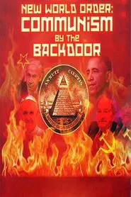 New World Order: Communism by the Backdoor tv show poster