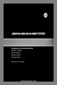 ¿Qué ha sido de tu vida? movie poster