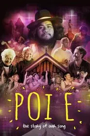 Poi E: The Story of Our Song movie poster