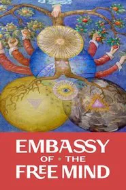 Embassy of the Free Mind movie poster
