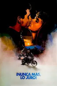¡Nunca más, lo juro! movie poster