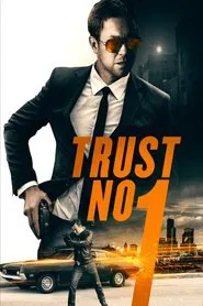 Trust No 1 movie poster